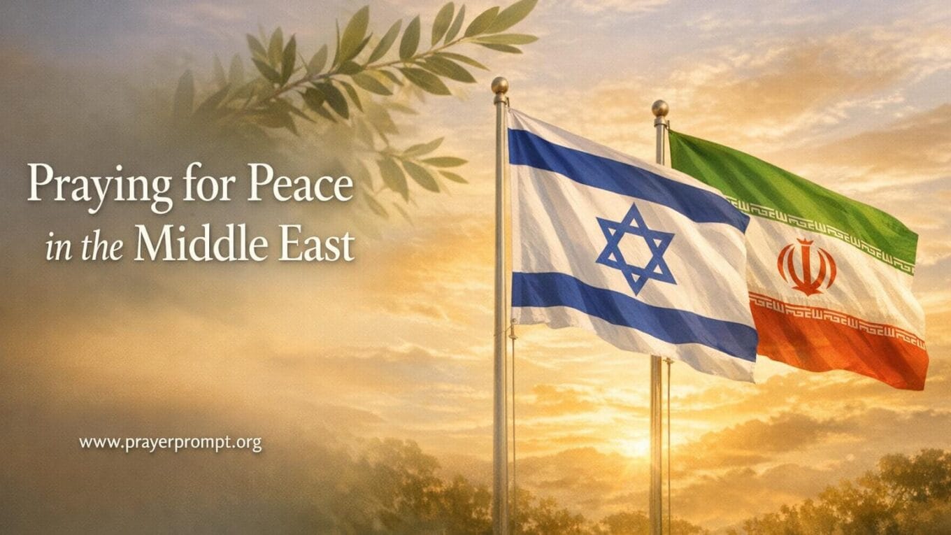 Prayer Points for Peace During the Israel–Iran Conflict 1 Prayer Points for Peace During the Israel–Iran Conflict