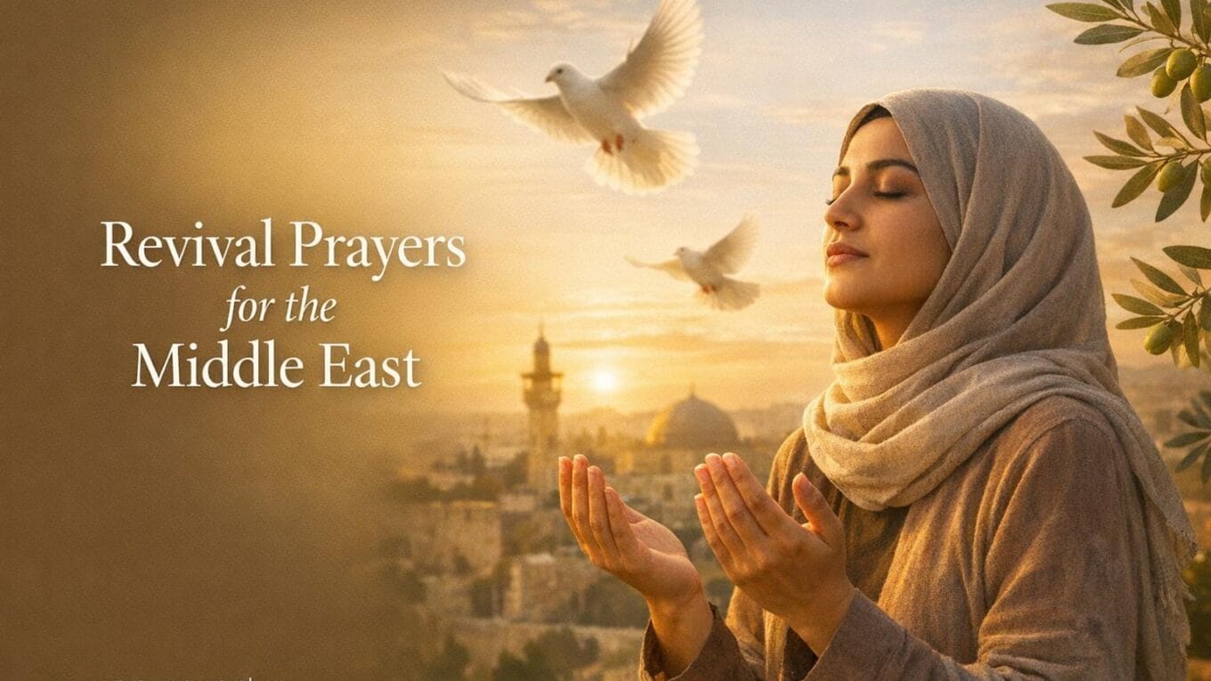 Prayer Points for Revival in the Middle East During the Israel–Iran Conflict 1 Prayer Points for Revival in the Middle East During the Israel–Iran Conflict