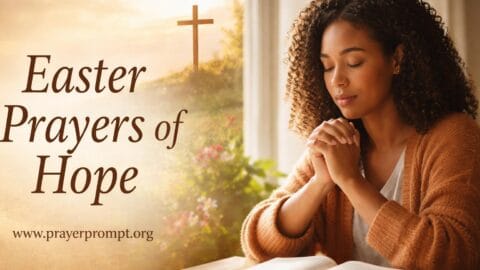 7 Easter Prayers of the Faithful – Celebrating Christ’s Resurrection Victory