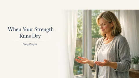 Daily Prayer for April 16 2026: Prayer for Divine Strength in Times of Weakness