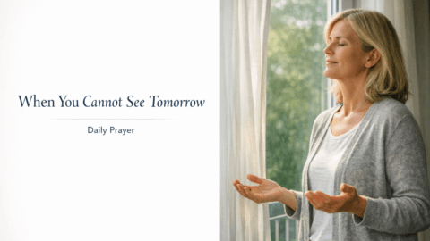 Daily Prayer for April 21, 2026: Trusting God When the Path Is Unclear