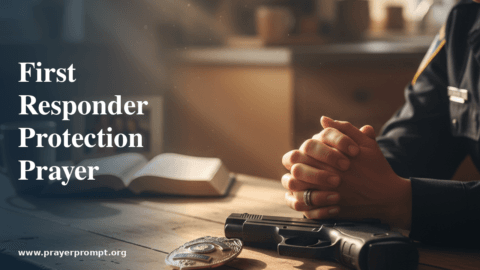 Protection Prayers for Police and First Responders