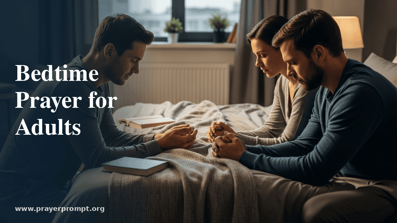 Bedtime Prayer for Adults 1 Bedtime Prayer for Adults