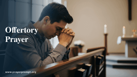 Offertory Prayer – A Heartfelt Prayer to Honor God with Our Gifts