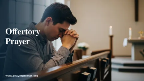 Offertory Prayer – A Heartfelt Prayer to Honor God with Our Gifts