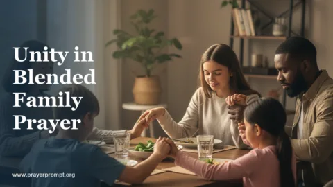 Healing Prayer for Blended Family: Unity and Love in Stepfamilies
