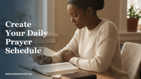 How to Create a Daily Prayer Schedule