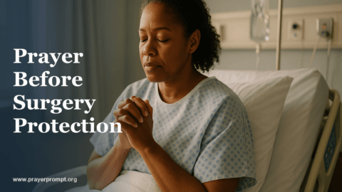 Healing Prayer Before Surgery: Supernatural Protection and Success