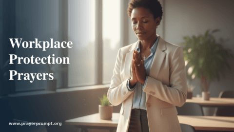 Protection Prayers for the Workplace and Career