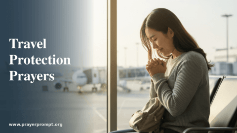 Protection Prayers for Travel and Journeys