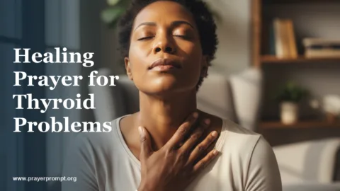 Healing Prayer for Thyroid Problems: Hormonal Balance and Restoration