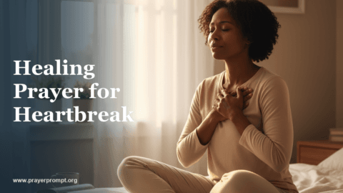 Healing Prayer for Heartbreak: Mending a Shattered Heart
