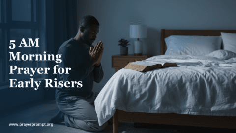 5 AM Morning Prayer for Early Risers
