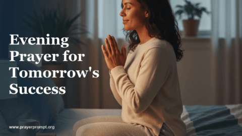 Evening Prayer for Tomorrow’s Success