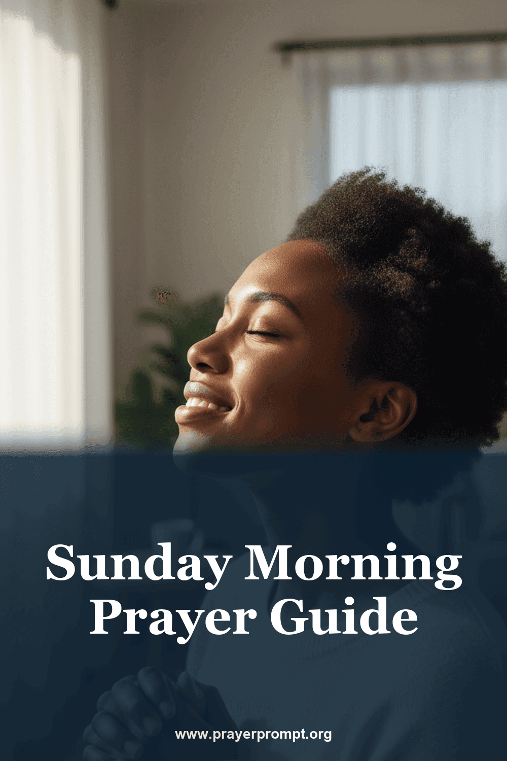 Sunday Morning Prayer Guide