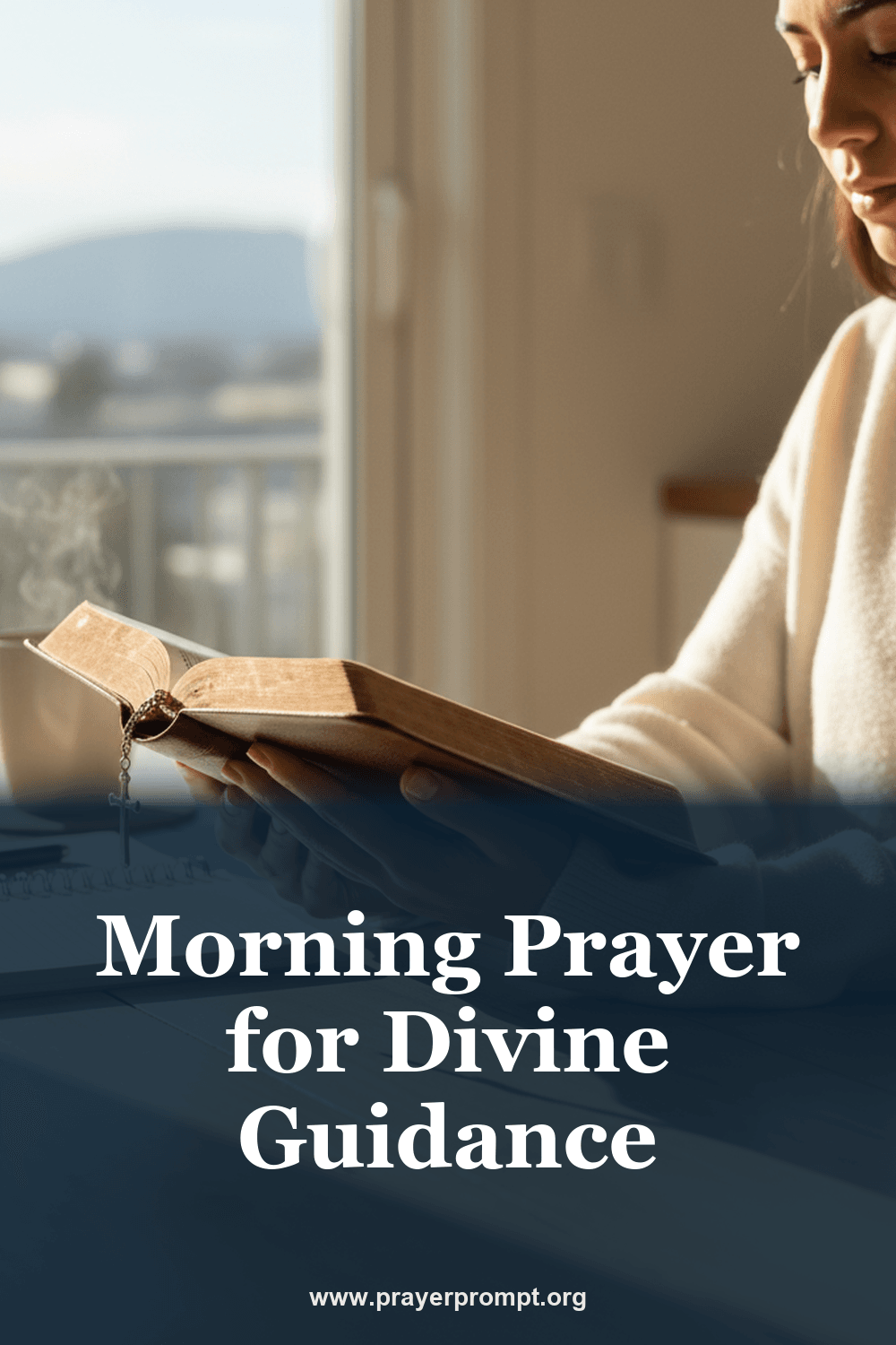 Morning Prayer for Wisdom and Guidance: Divine Direction Every Day 2 Morning Prayer for Divine Guidance