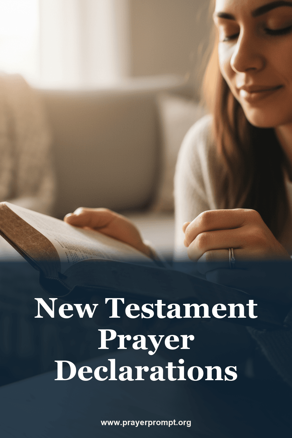 Daily New Testament Prayer Declarations: Praying God's Word Every Day 2 New Testament Prayer Declarations