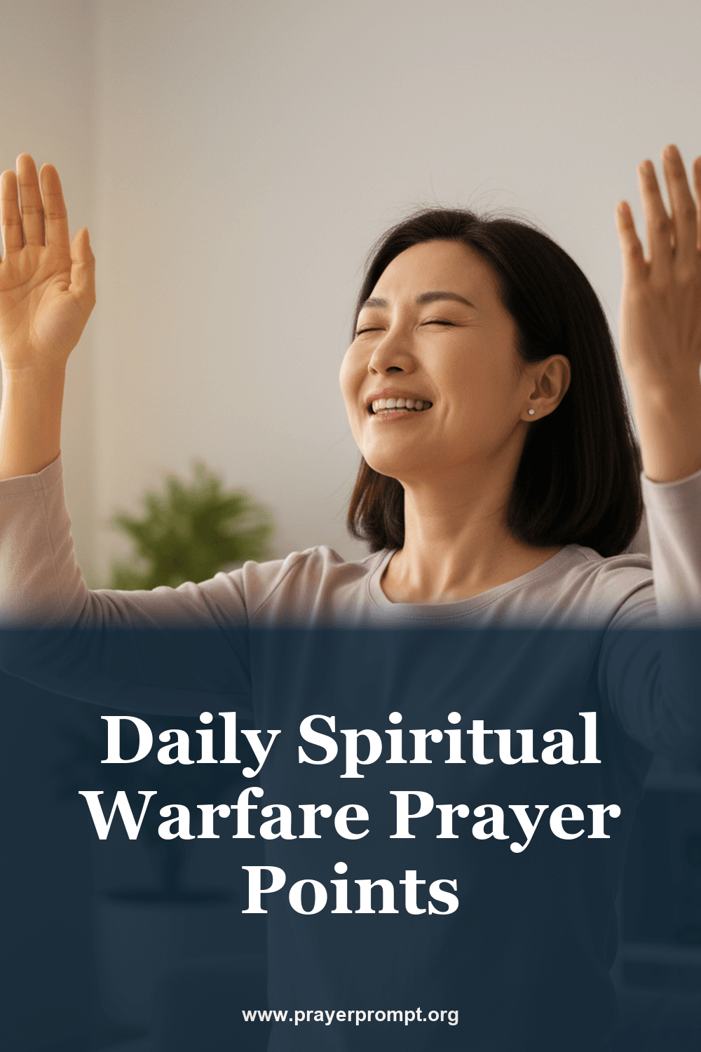 Daily Spiritual Warfare Prayer Points: Strategic Combat for Everyday Victory 2 Daily Spiritual Warfare Prayer Points