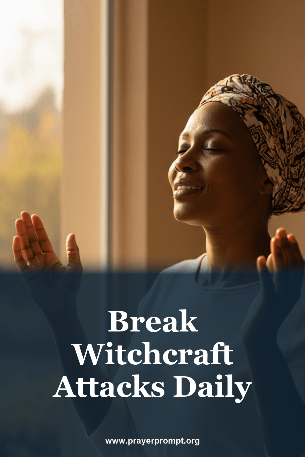 Break Witchcraft Attacks Daily