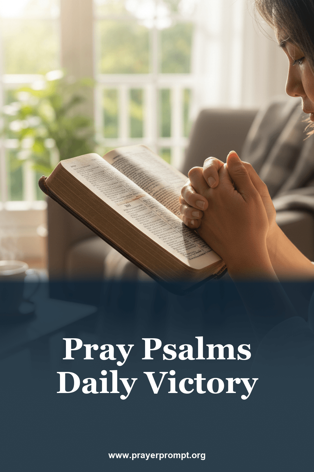Pray Psalms Daily Victory