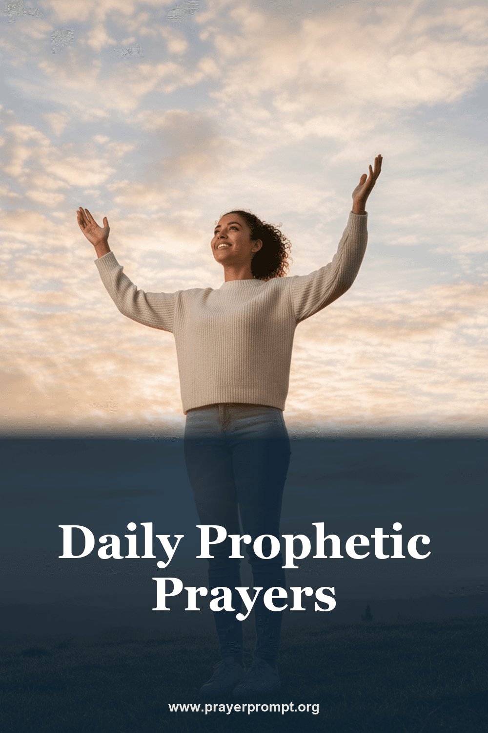 Daily Prophetic Declaration Prayers: Speak Your Future Into Being 2 Daily Prophetic Prayers