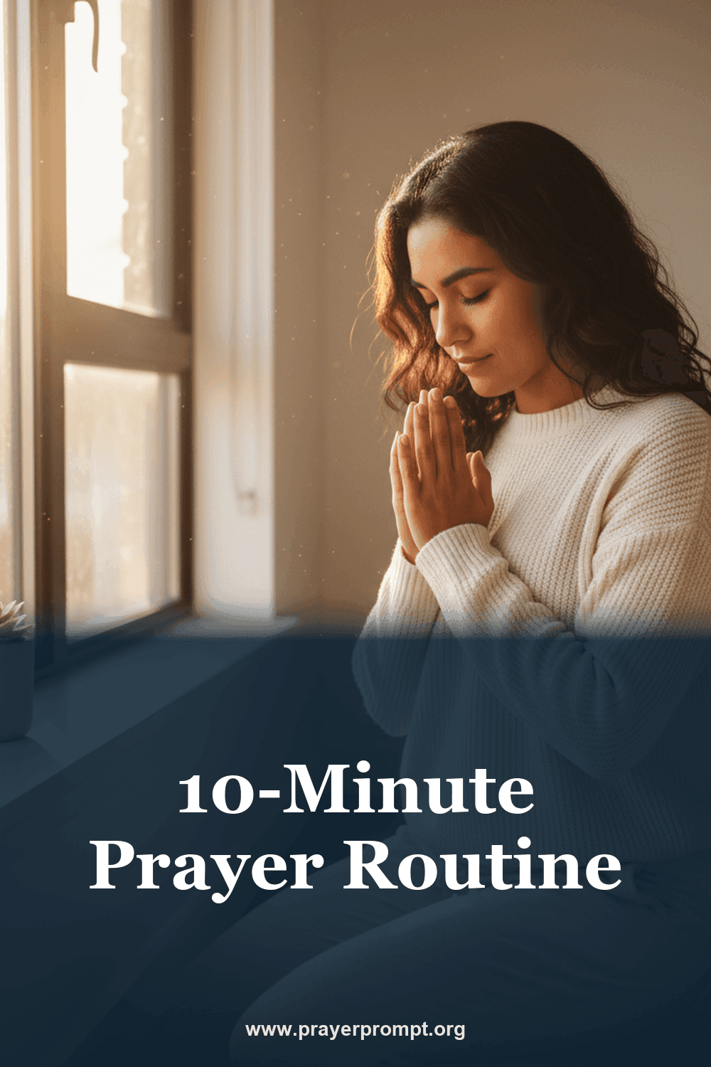 10-Minute Prayer Routine