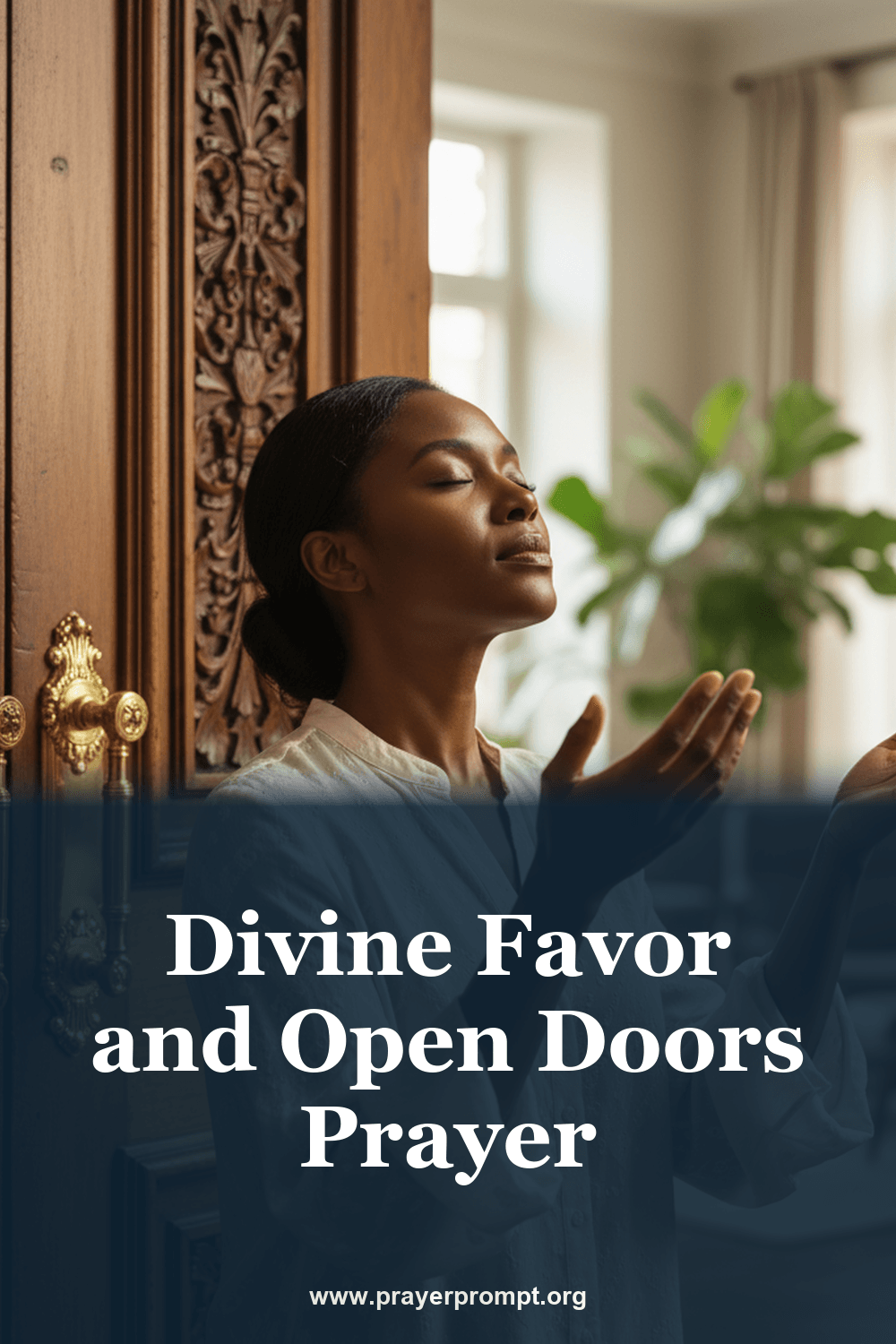 Daily Prayer for Divine Favor and Open Doors 2 Divine Favor and Open Doors Prayer