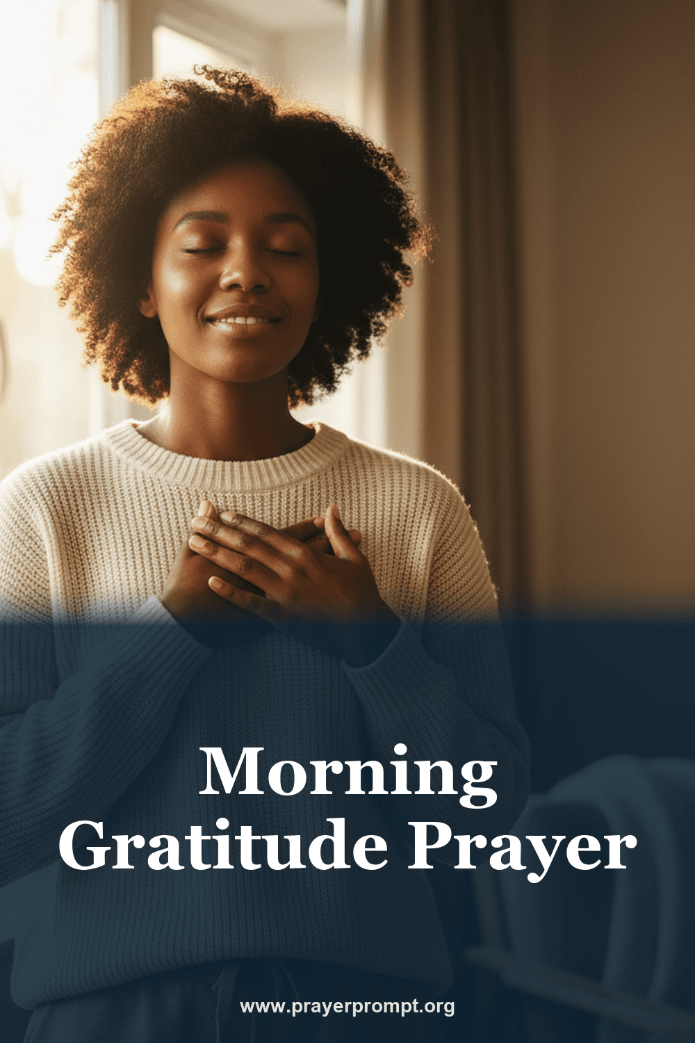 Morning Gratitude Prayer to Start Your Day 2 Morning Gratitude Prayer