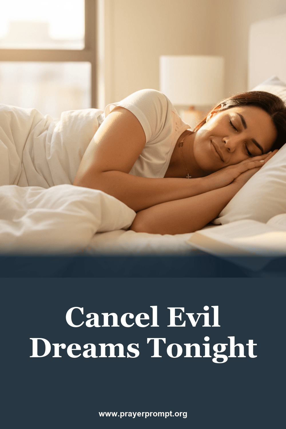 Daily Prayer to Cancel Evil Dreams 2 Cancel Evil Dreams Tonight