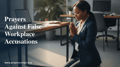 Protection Prayers Against False Accusations at Work