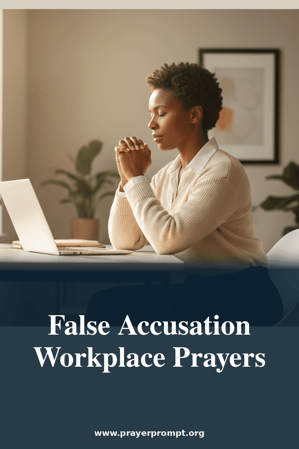 False Accusation Workplace Prayers