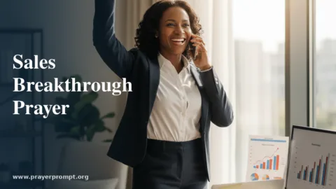 Sales and Revenue Breakthrough Prayer: Close Deals and Hit Quotas Now