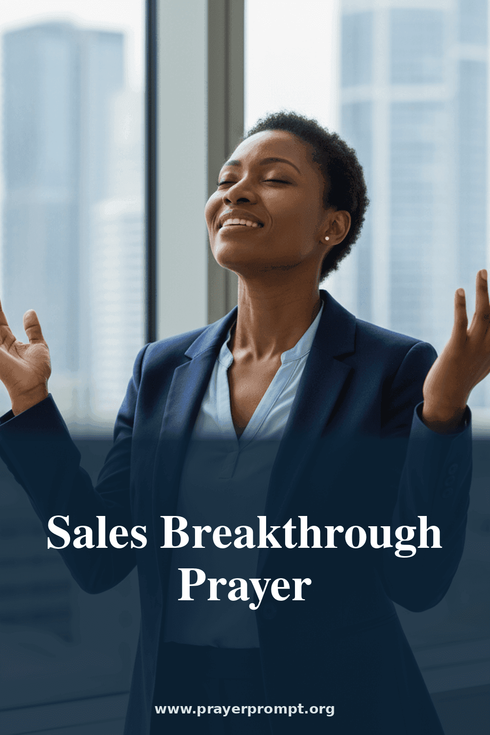 Sales and Revenue Breakthrough Prayer: Close Deals and Hit Quotas Now 2 Sales Breakthrough Prayer