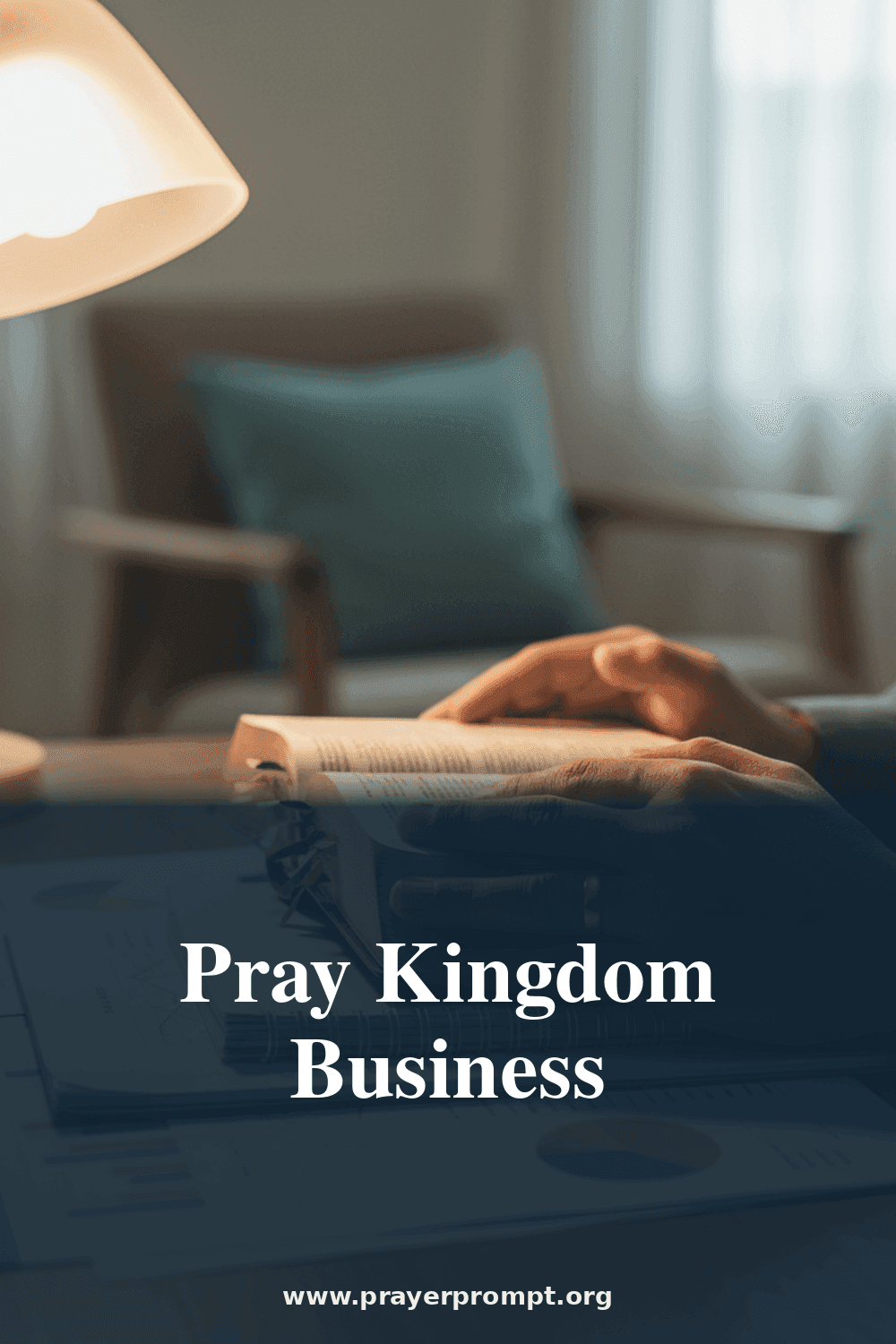 Marketplace Ministry Prayer: Command Kingdom Business Influence Now 2 Pray Kingdom Business