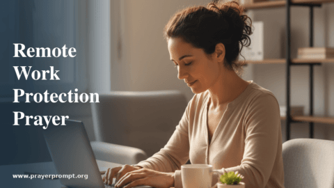 Protection Prayers for Remote Workers