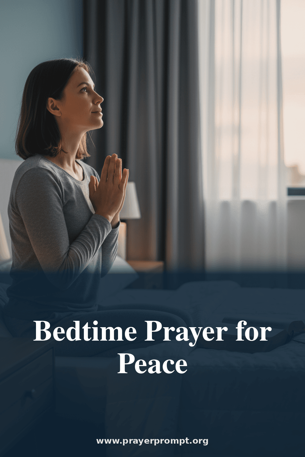 Bedtime Prayer for Peaceful Sleep 2 Bedtime Prayer for Peace
