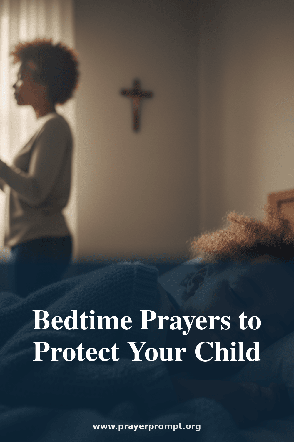Bedtime Prayers to Protect Your Child