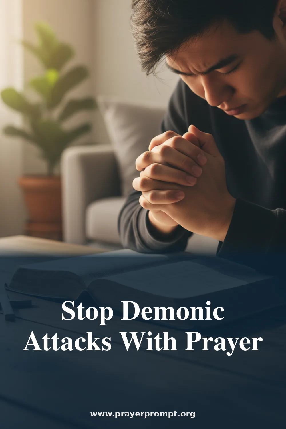 Stop Demonic Attacks With Prayer