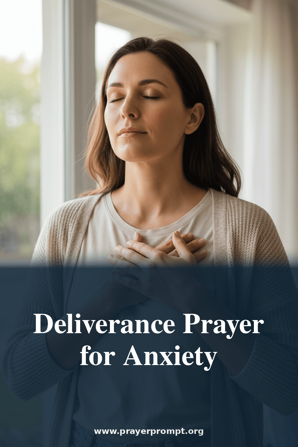 Deliverance Prayer for Anxiety and Panic Attacks 2 Deliverance Prayer for Anxiety