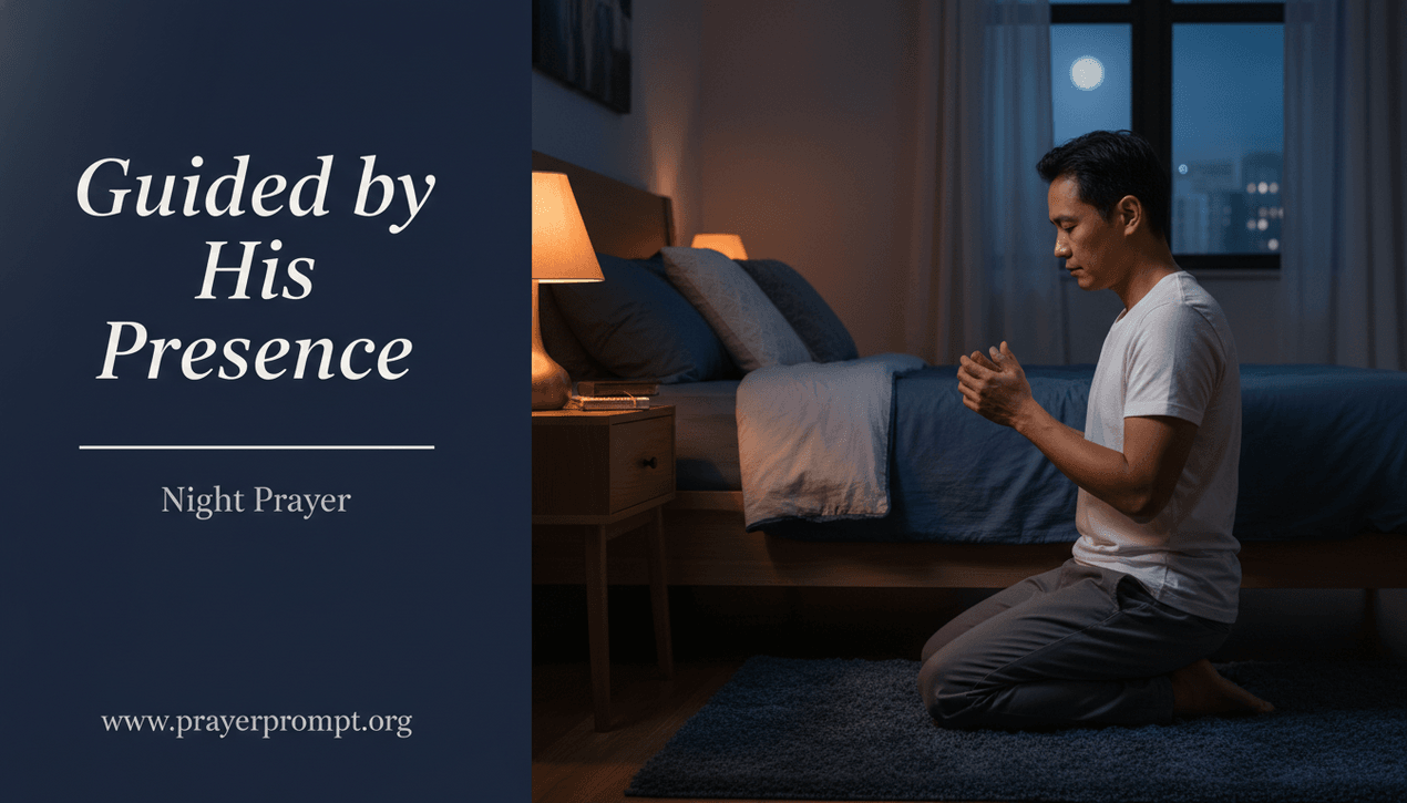 Night Prayer for June 7, 2026: Guided by His Presence