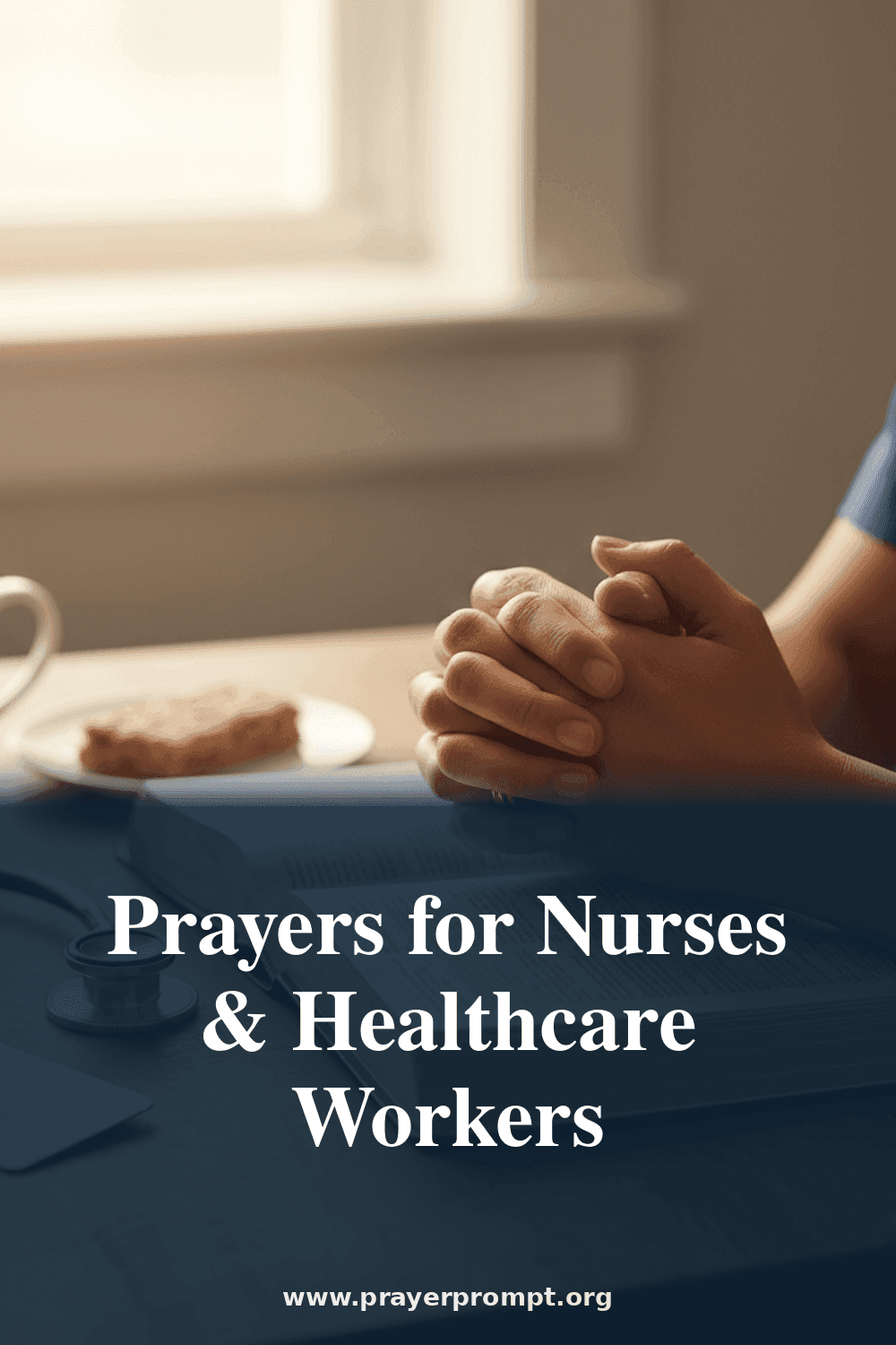 Prayers for Nurses & Healthcare Workers