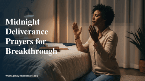 Midnight Deliverance Prayers for Breakthrough