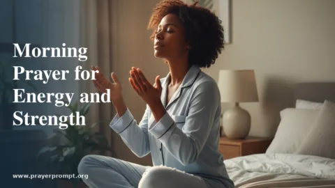 Morning Prayer for Energy and Strength