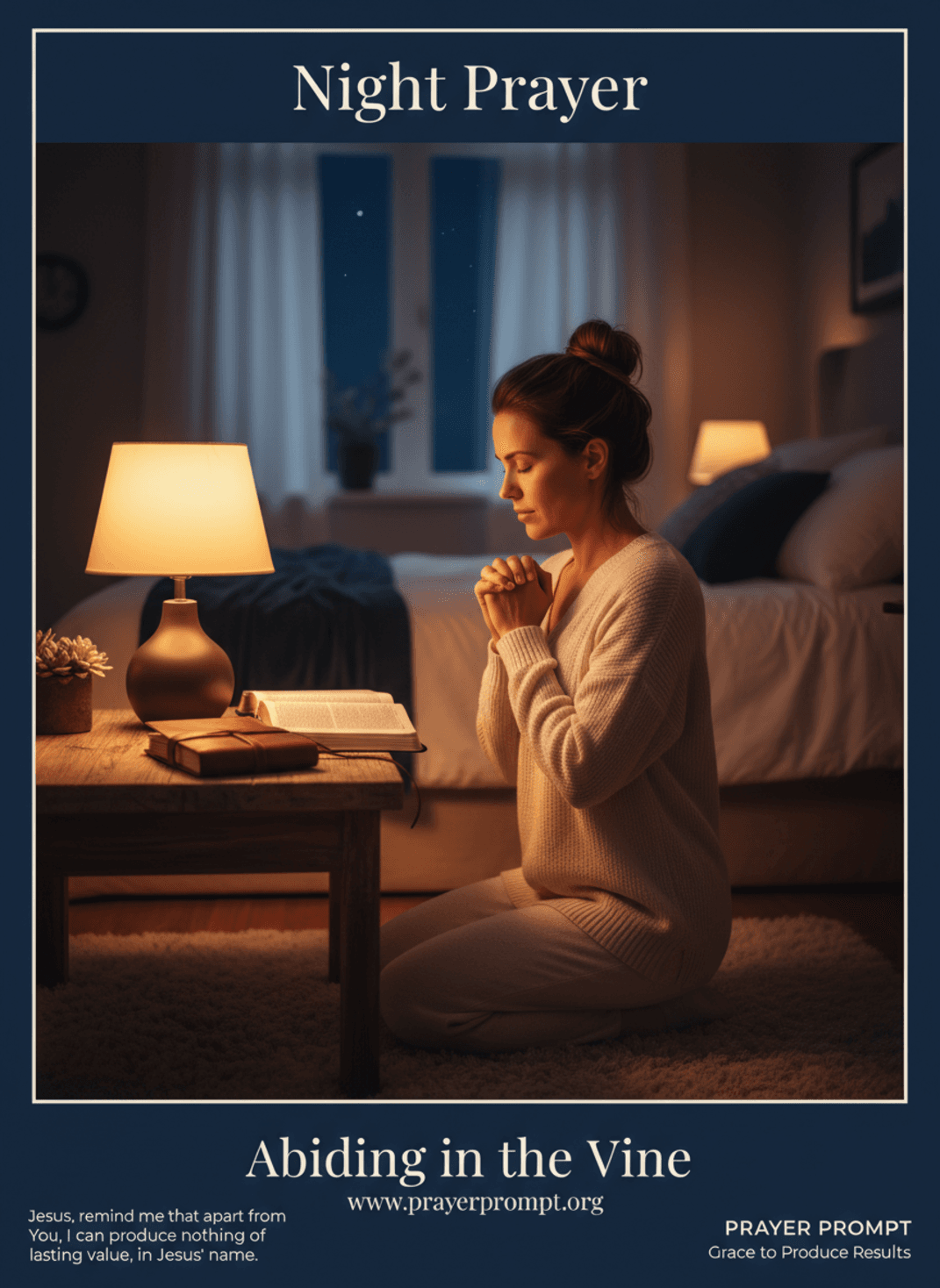 Night Prayer for May 18, 2026: Abiding in the Vine 3 Abiding in the Vine | Save and Pin this Prayer