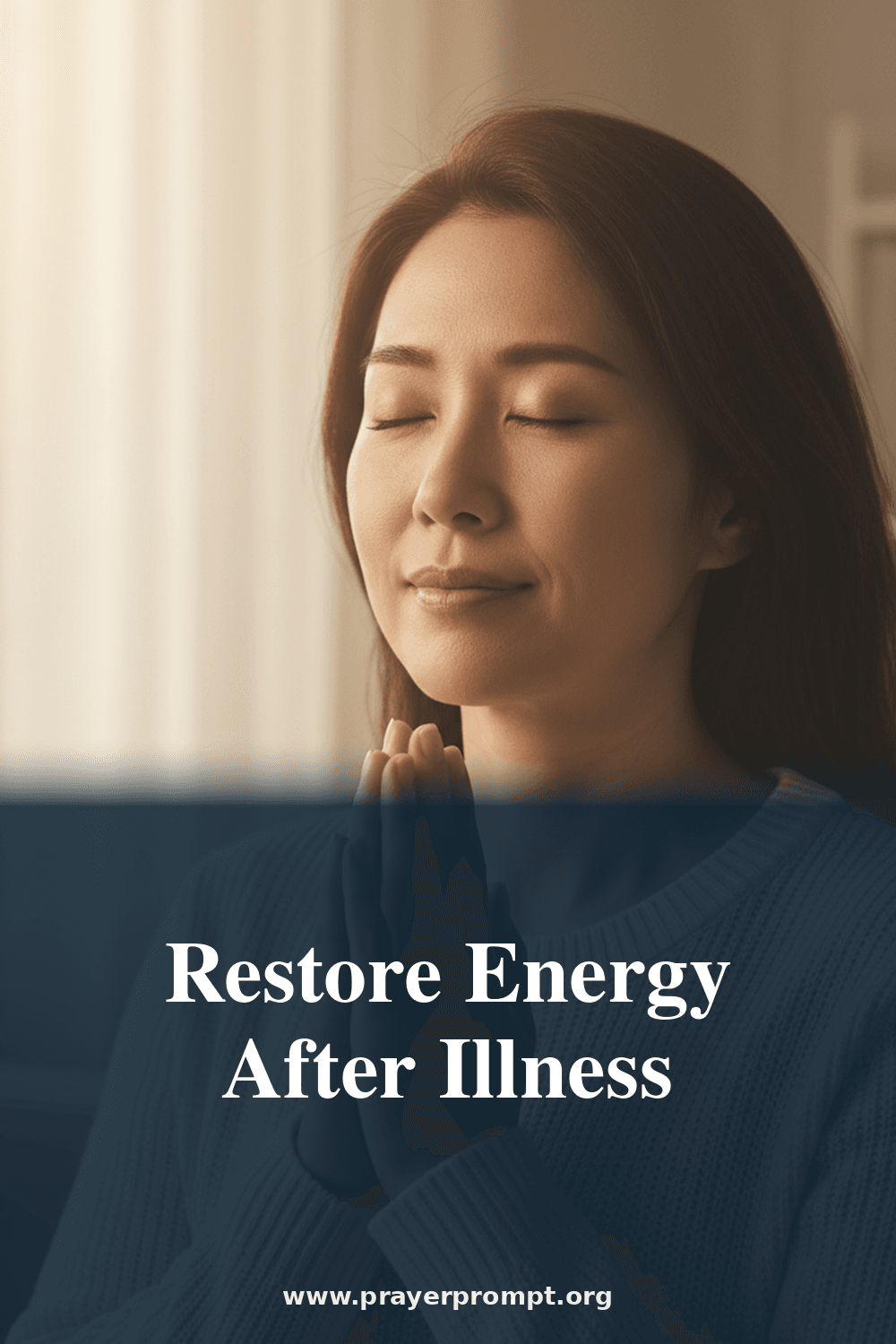Prayer for Post-Illness Energy Restoration 2 Restore Energy After Illness