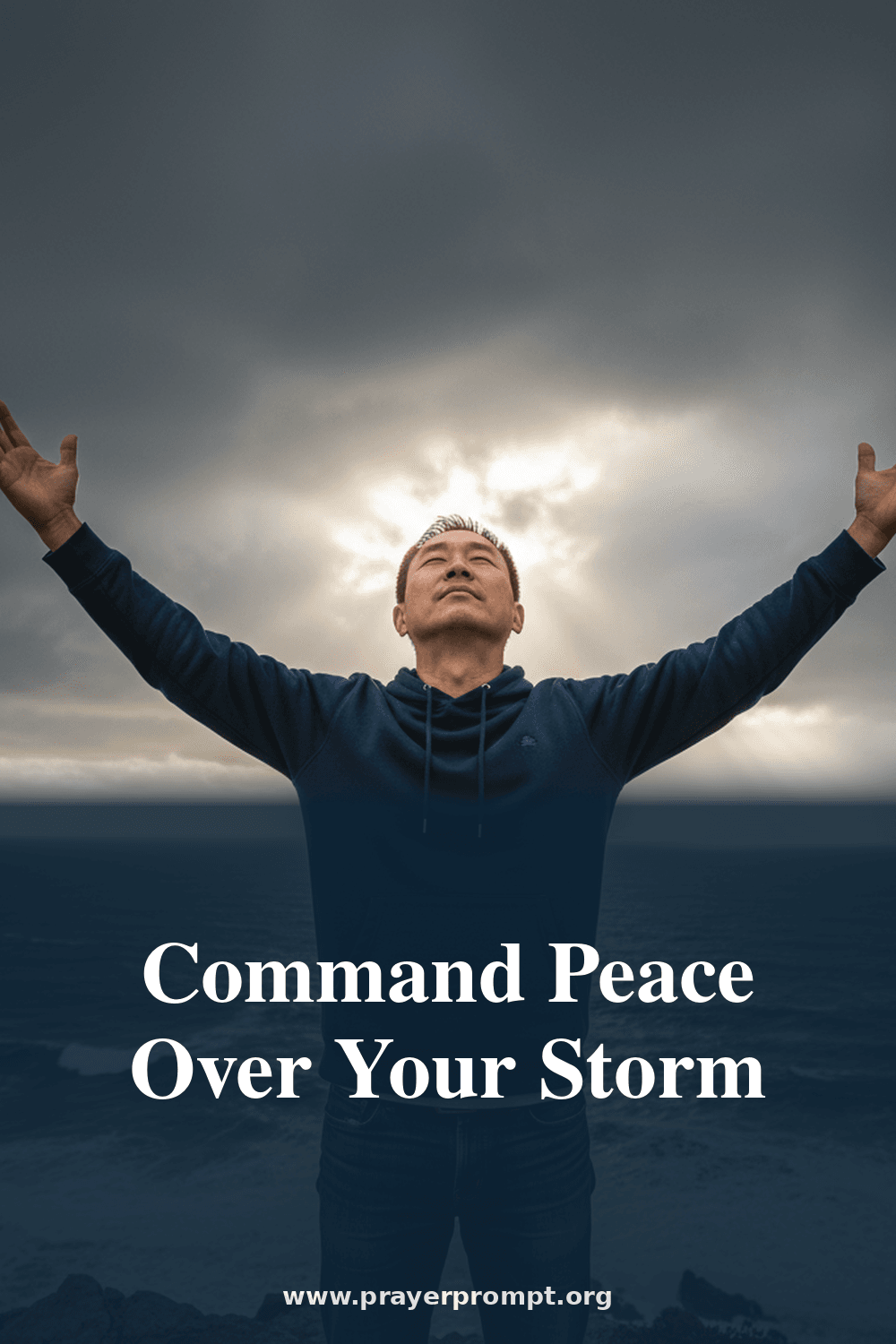 Command Peace Over Your Storm