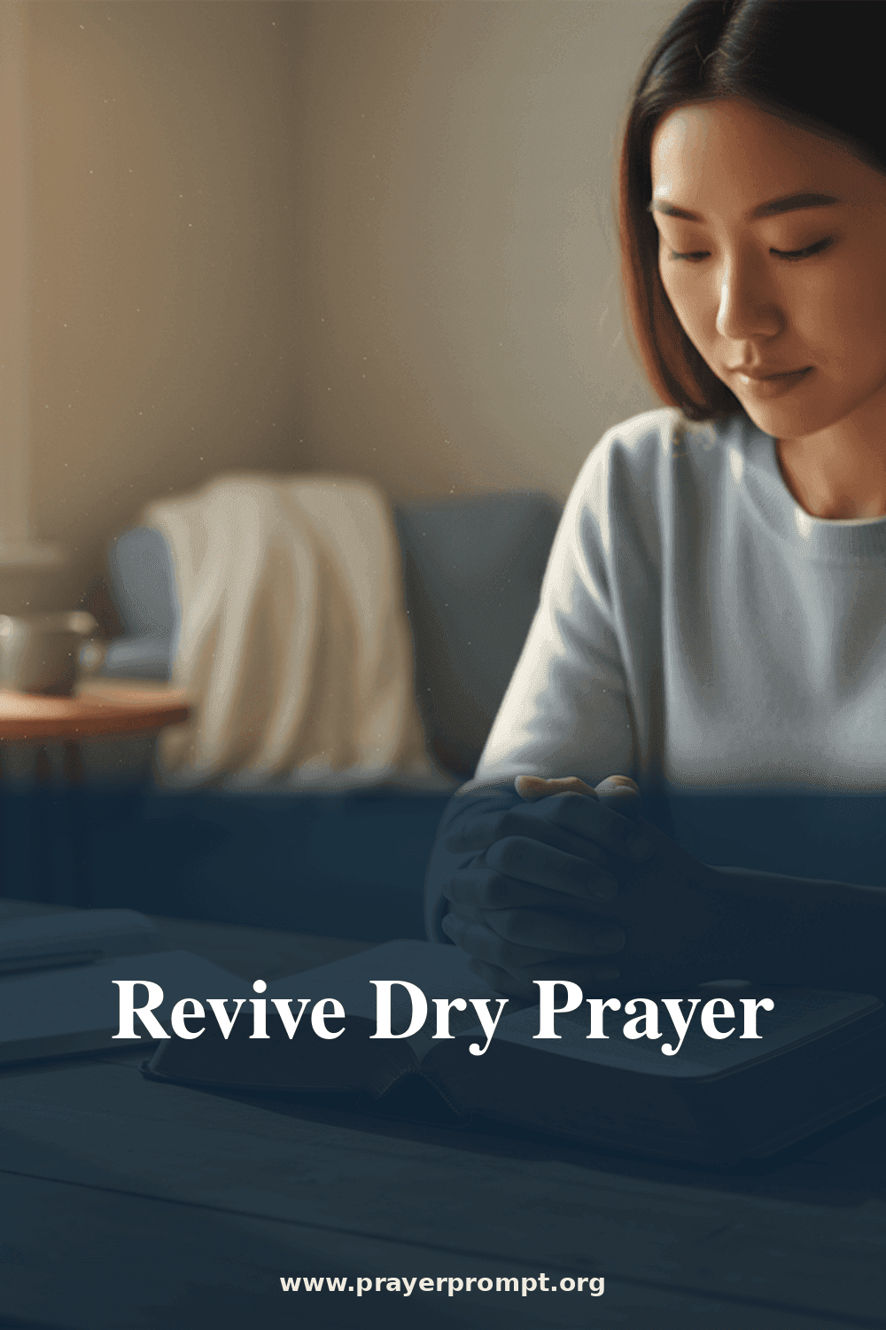 Revive Dry Prayer