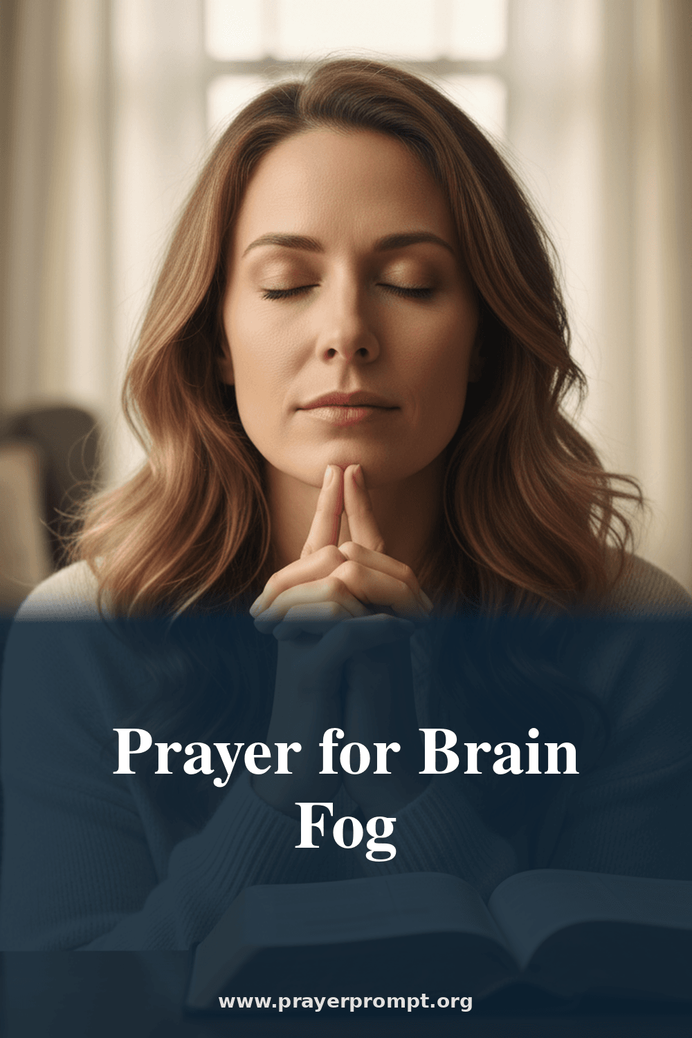 Prayer for Brain Fog and Mental Exhaustion 2 Prayer for Brain Fog