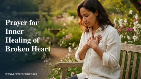 Prayer for Inner Healing of Broken Heart