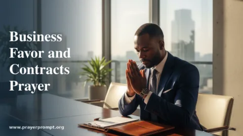 Business Favor and Contracts Prayer